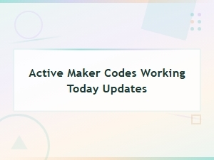 Active Maker Codes Working Today