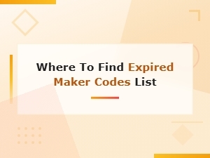 Expired Maker Codes List: Where to Find Complete Lists of Past Codes